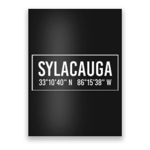 Sylacauga Al Alabama Funny City Coordinates Home Roots Gift Poster