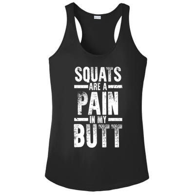 Squats Are A Pain In My Butt Funny Fitness Gym Lovers Great Gift Ladies PosiCharge Competitor Racerback Tank