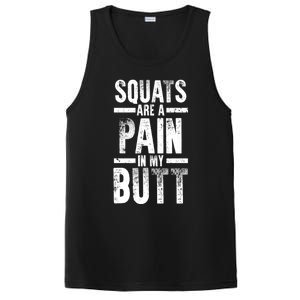 Squats Are A Pain In My Butt Funny Fitness Gym Lovers Great Gift PosiCharge Competitor Tank