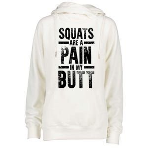 Squats Are A Pain In My Butt Funny Fitness Gym Lovers Great Gift Womens Funnel Neck Pullover Hood