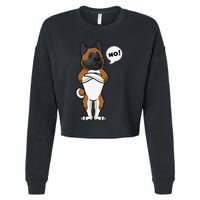 Stubborn American Akita Dog gift for mother's day Cropped Pullover Crew