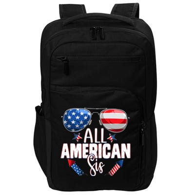 Sunglasses All American Sis 4th Of July Daughter Gift Impact Tech Backpack