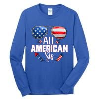 Sunglasses All American Sis 4th Of July Daughter Gift Tall Long Sleeve T-Shirt