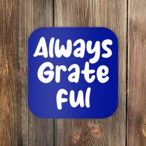 Siempre Agradecido Always Grateful Great Gift Coaster