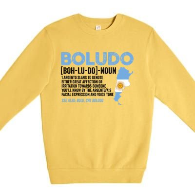 Sarcastic Argentinian Argentina Funny Boludo Definition Meaningful Gift Premium Crewneck Sweatshirt