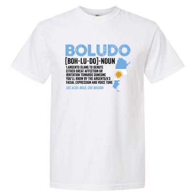 Sarcastic Argentinian Argentina Funny Boludo Definition Meaningful Gift Garment-Dyed Heavyweight T-Shirt