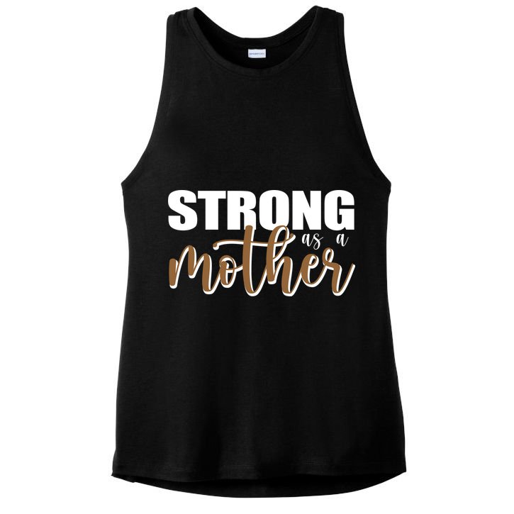 Strong As A Mother Gift For Mom Ladies PosiCharge Tri-Blend Wicking Tank