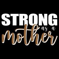 Strong As A Mother Gift For Mom Tall T-Shirt