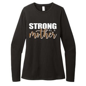 Strong As A Mother Gift For Mom Womens CVC Long Sleeve Shirt