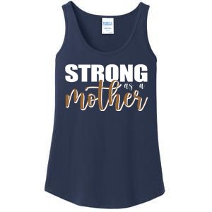 Strong As A Mother Gift For Mom Ladies Essential Tank