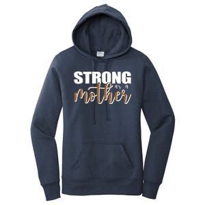 Strong As A Mother Gift For Mom Women's Pullover Hoodie