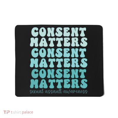 Sexual Assault Awareness Month Consent Matters Teal Ribbon Mousepad