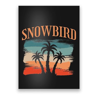 Snowbird Adults And Vacation Blue Poster