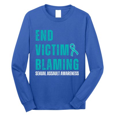 Sexual Assault Awareness Month End Victim Blaming Quote Gift Long Sleeve Shirt