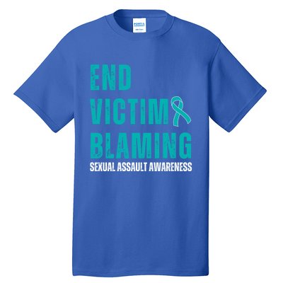 Sexual Assault Awareness Month End Victim Blaming Quote Gift Tall T-Shirt