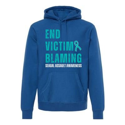 Sexual Assault Awareness Month End Victim Blaming Quote Gift Premium Hoodie