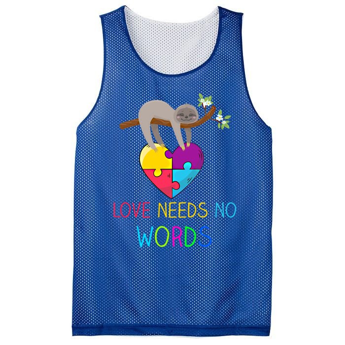 Sloth Autism Awareness Cool Gift Love Needs No Words Gift Mesh Reversible Basketball Jersey Tank