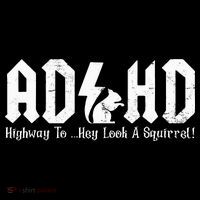 Squirrels Animal Adhd Highway To Hey Look A Squirrel Tall T-Shirt
