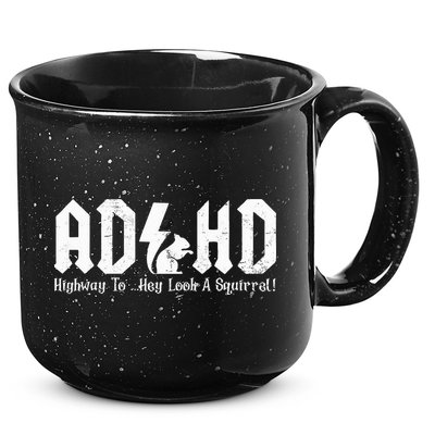 Squirrels Animal Adhd Highway To Hey Look A Squirrel 15oz Campfire Ceramic Mug