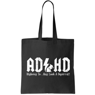 Squirrels Animal Adhd Highway To Hey Look A Squirrel Bag