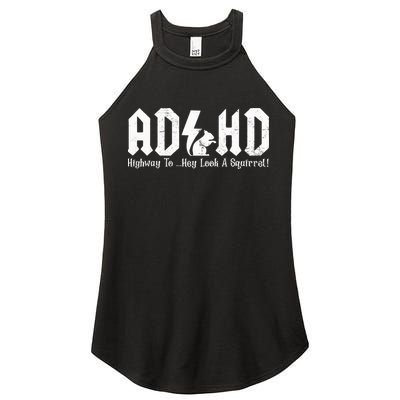 Squirrels Animal Adhd Highway To Hey Look A Squirrel Women's Perfect Tri Rocker Tank