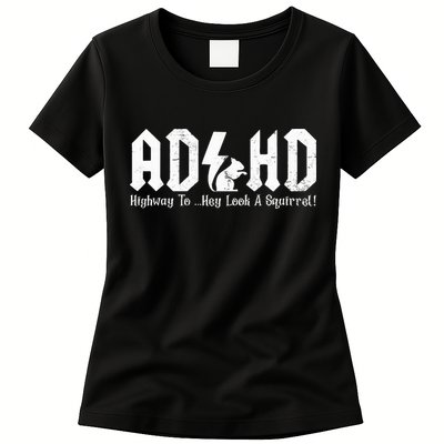 Squirrels Animal Adhd Highway To Hey Look A Squirrel Womens T-Shirt