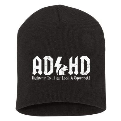 Squirrels Animal Adhd Highway To Hey Look A Squirrel Short Acrylic Beanie