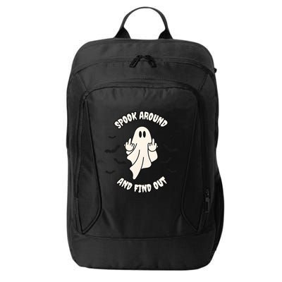 Spook Around And Find Out Halloween Ghost Ghoul City Backpack