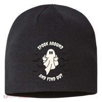 Spook Around And Find Out Halloween Ghost Ghoul Sustainable Beanie