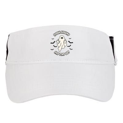 Spook Around And Find Out Halloween Ghost Ghoul Adult Drive Performance Visor