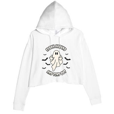Spook Around And Find Out Halloween Ghost Ghoul Crop Fleece Hoodie