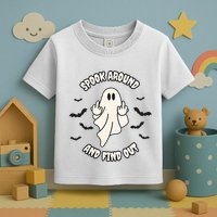 Spook Around And Find Out Halloween Ghost Ghoul Toddler T-Shirt