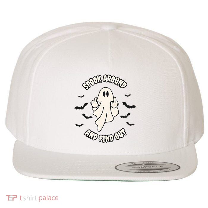 Spook Around And Find Out Halloween Ghost Ghoul Wool Snapback Cap