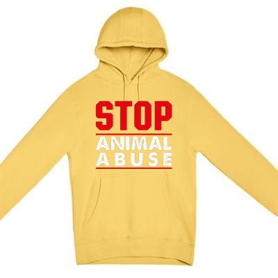 Stop Animal Abuse Stop Violence Agaist Animal Premium Pullover Hoodie