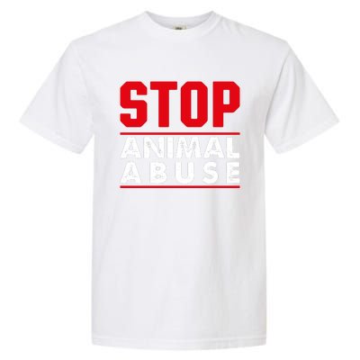 Stop Animal Abuse Stop Violence Agaist Animal Garment-Dyed Heavyweight T-Shirt