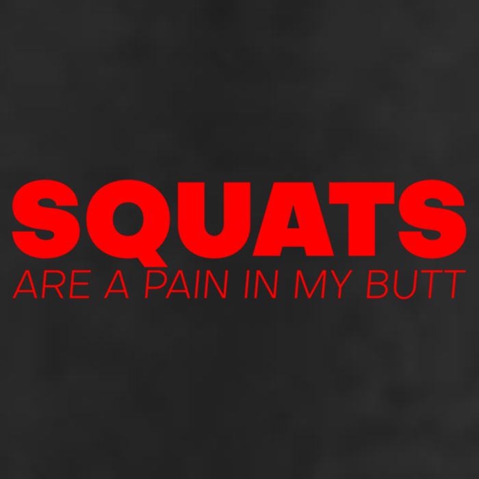 Squats Are A Pain In My Butt Meaningful Gift Adult Drive Performance Visor
