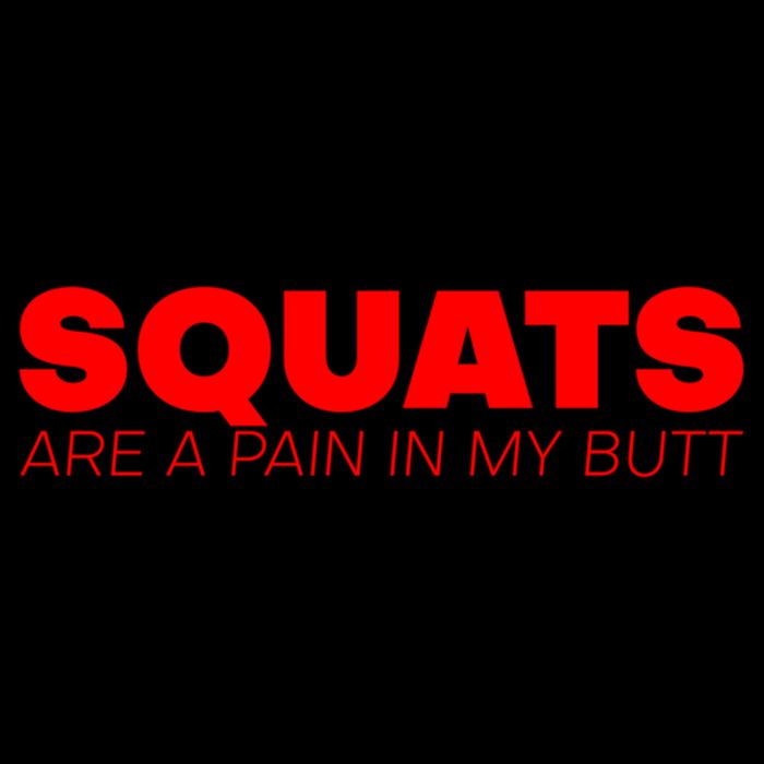 Squats Are A Pain In My Butt Meaningful Gift Drawstring Bag