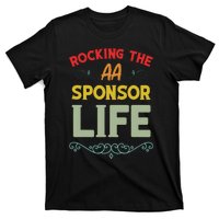 Sobriety Anniversary Aa Na Sponsorship Clean Aa Sponsor T-Shirt