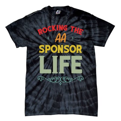 Sobriety Anniversary Aa Na Sponsorship Clean Aa Sponsor Tie-Dye T-Shirt