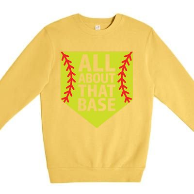 Softball All About That Base Cute Mom Coach Softball Player Gift Premium Crewneck Sweatshirt