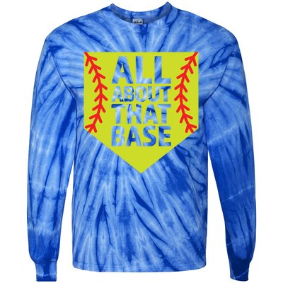 Softball All About That Base Cute Mom Coach Softball Player Gift Tie-Dye Long Sleeve Shirt