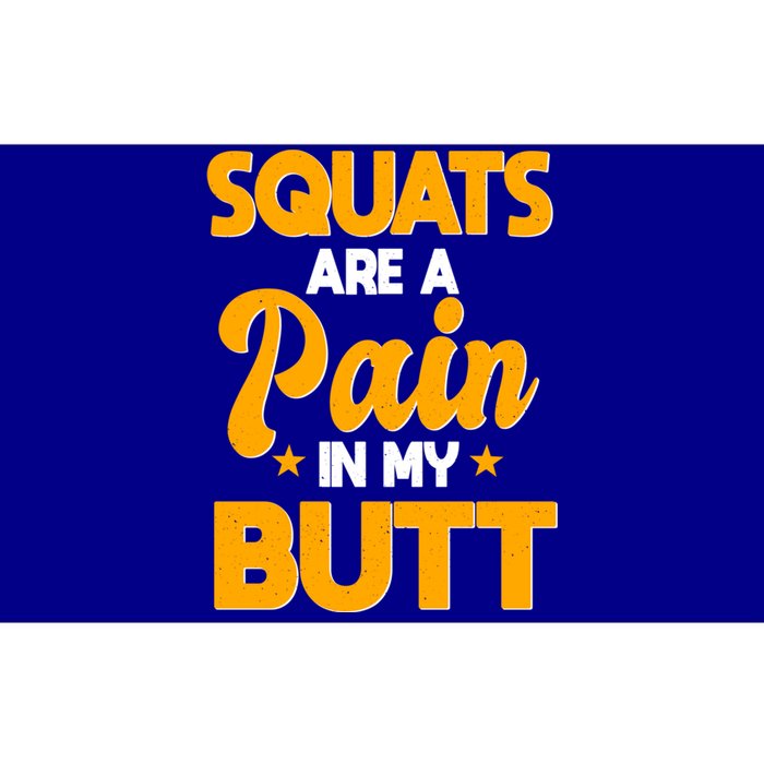 Squats Are A Pain In My Butt Gym Barbell Personal Trainer Gift Bumper Sticker