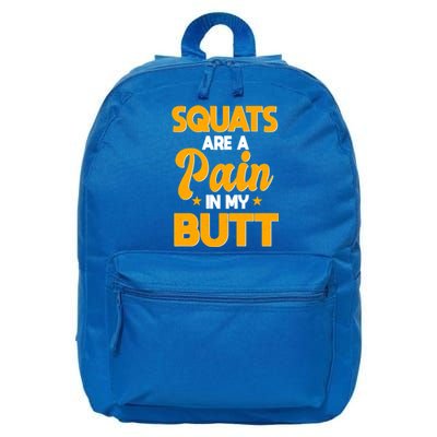 Squats Are A Pain In My Butt Gym Barbell Personal Trainer Gift 16 in Basic Backpack