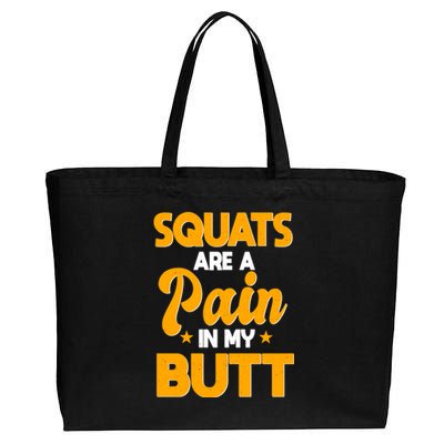 Squats Are A Pain In My Butt Gym Barbell Personal Trainer Gift Cotton Canvas Jumbo Tote