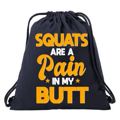 Squats Are A Pain In My Butt Gym Barbell Personal Trainer Gift Drawstring Bag