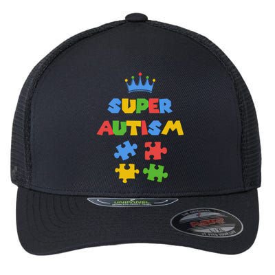 Super Autism Autism Superhero Autism Is My Super Power Meaningful Gift Flexfit Unipanel Trucker Cap