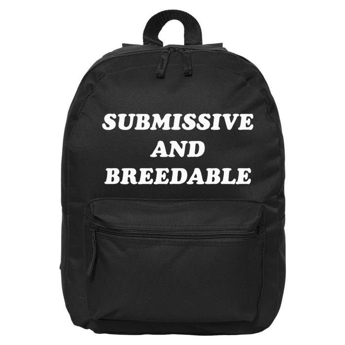Submissive And Breedable Meme 16 in Basic Backpack