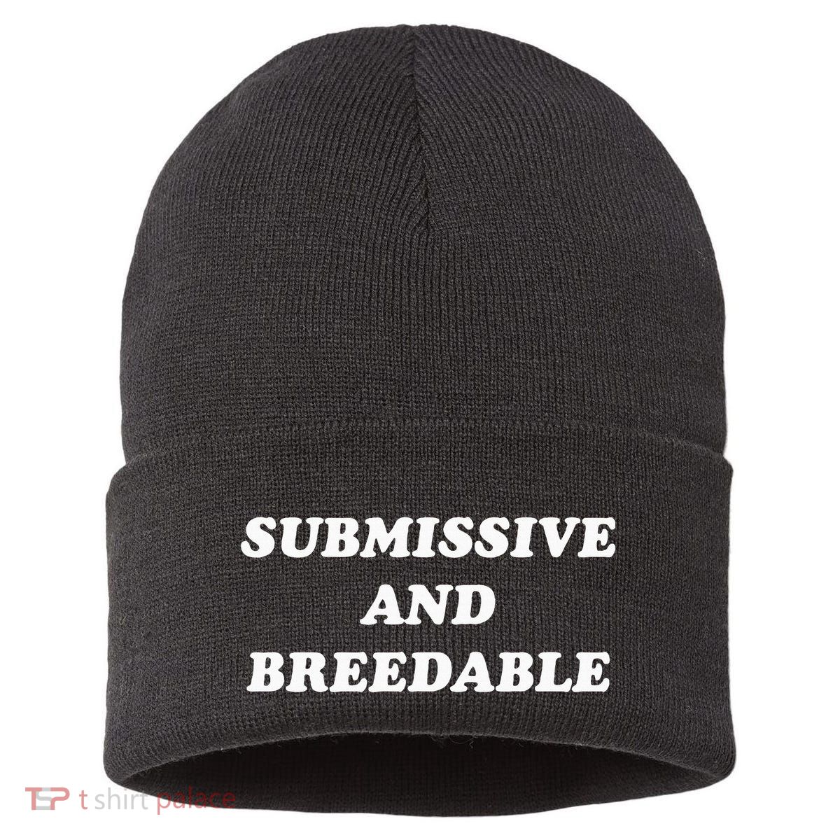 Submissive And Breedable Meme Sustainable Knit Beanie