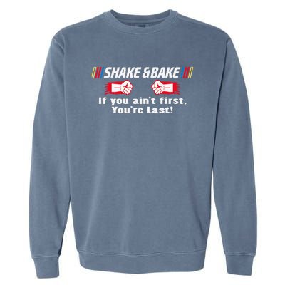 Shake And Bake Funny Family Matching Lover Dad Daughter Son Garment-Dyed Sweatshirt