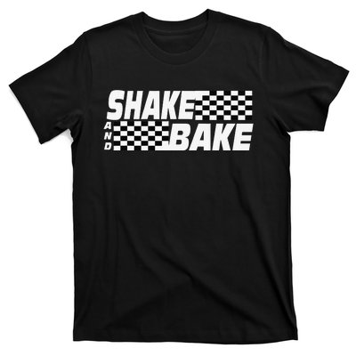 Shake And Bake Funny Family Matching Lover Dad Daughter Son T-Shirt